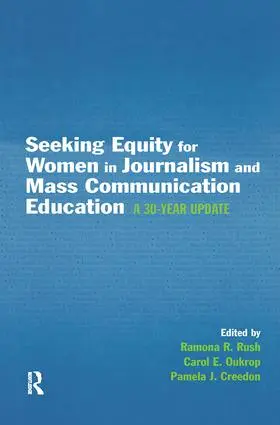 Rush / Oukrop / Creedon |  Seeking Equity for Women in Journalism and Mass Communication Education | Buch |  Sack Fachmedien