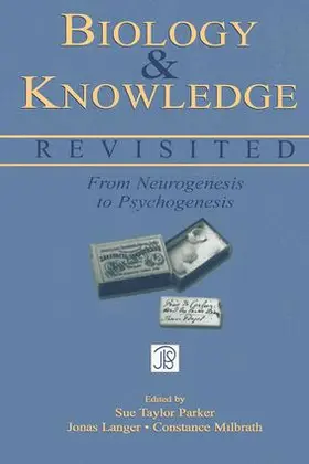 Parker / Langer / Milbrath |  Biology and Knowledge Revisited | Buch |  Sack Fachmedien