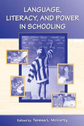 McCarty |  Language, Literacy, and Power in Schooling | Buch |  Sack Fachmedien