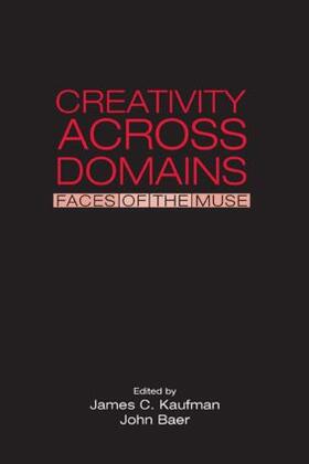 Kaufman / Baer | Creativity Across Domains | Buch | 978-0-8058-4657-7 | sack.de