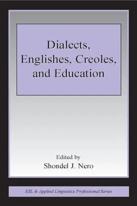 Nero | Dialects, Englishes, Creoles, and Education | Buch | 978-0-8058-4659-1 | sack.de