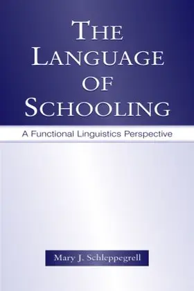 Schleppegrell |  The Language of Schooling | Buch |  Sack Fachmedien
