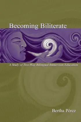 Perez | Becoming Biliterate | Buch | 978-0-8058-4678-2 | www.sack.de
