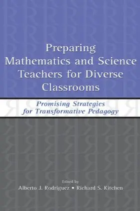 Rodriguez / Kitchen |  Preparing Mathematics and Science Teachers for Diverse Classrooms | Buch |  Sack Fachmedien