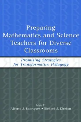 Rodriguez / Kitchen | Preparing Mathematics and Science Teachers for Diverse Classrooms | Buch | 978-0-8058-4680-5 | www.sack.de
