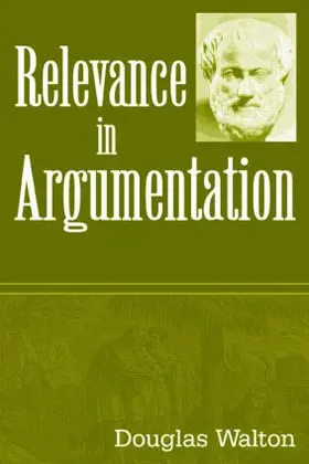 Walton |  Relevance in Argumentation | Buch |  Sack Fachmedien