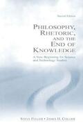 Fuller / Collier |  Philosophy, Rhetoric, and the End of Knowledge | Buch |  Sack Fachmedien