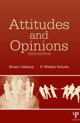 Oskamp / Schultz | Attitudes and Opinions | Buch | 978-0-8058-4769-7 | sack.de