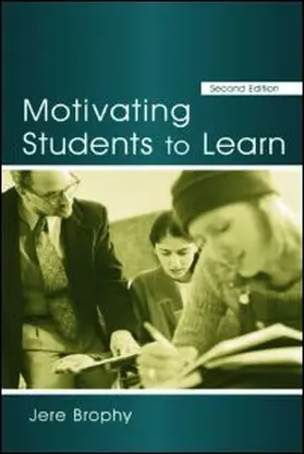 Brophy |  Motivating Students to Learn | Buch |  Sack Fachmedien