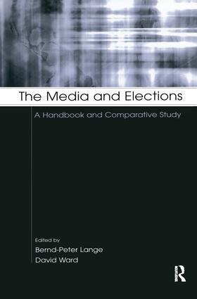 Lange / Ward |  The Media and Elections | Buch |  Sack Fachmedien