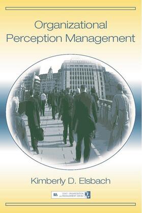 Elsbach | Organizational Perception Management | Buch | 978-0-8058-4795-6 | sack.de