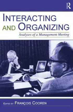Cooren |  Interacting and Organizing | Buch |  Sack Fachmedien
