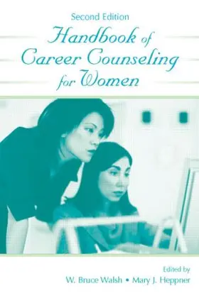 Walsh / Heppner |  Handbook of Career Counseling for Women | Buch |  Sack Fachmedien