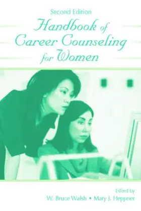 Walsh / Heppner |  Handbook of Career Counseling for Women | Buch |  Sack Fachmedien