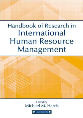 Harris | Handbook of Research in International Human Resource Management | Buch | 978-0-8058-4949-3 | sack.de