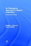 Davis / Bedore |  An Emergence Approach to Speech Acquisition | Buch |  Sack Fachmedien