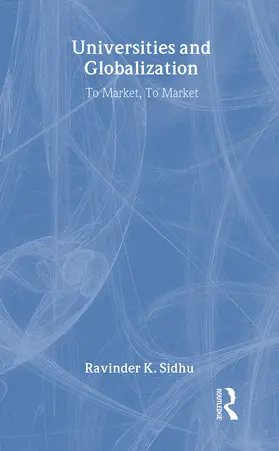 Sidhu | Universities and Globalization | Buch | 978-0-8058-4965-3 | sack.de