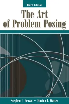 Brown / Walter | The Art of Problem Posing | Buch | 978-0-8058-4976-9 | sack.de