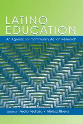 Pedraza / Rivera | Latino Education | Buch | 978-0-8058-4986-8 | www.sack.de