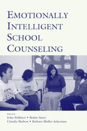 Pellitteri / Stern / Shelton |  Emotionally Intelligent School Counseling | Buch |  Sack Fachmedien