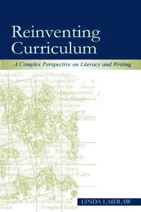Laidlaw | Reinventing Curriculum | Buch | 978-0-8058-5043-7 | www.sack.de