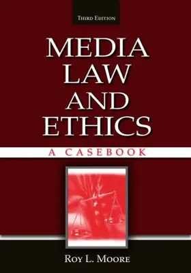 Moore |  Media Law and Ethics | Buch |  Sack Fachmedien