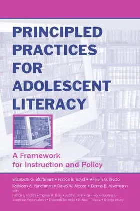 Sturtevant / Boyd / Brozo |  Principled Practices for Adolescent Literacy | Buch |  Sack Fachmedien