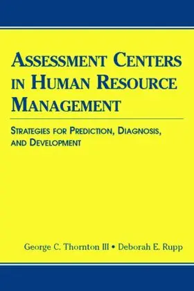 Thornton III / Rupp | Assessment Centers in Human Resource Management | Buch | 978-0-8058-5125-0 | www.sack.de
