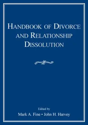 Fine / Harvey | Handbook of Divorce and Relationship Dissolution | Buch | 978-0-8058-5128-1 | www.sack.de
