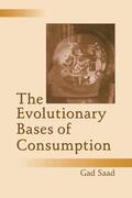 Saad |  The Evolutionary Bases of Consumption | Buch |  Sack Fachmedien