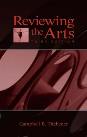 Titchener |  Reviewing the Arts | Buch |  Sack Fachmedien
