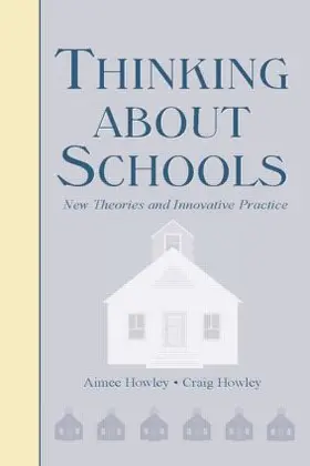 Howley |  Thinking About Schools | Buch |  Sack Fachmedien