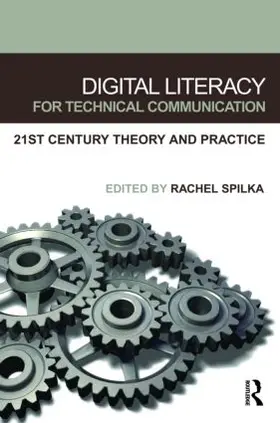 Spilka |  Digital Literacy for Technical Communication | Buch |  Sack Fachmedien