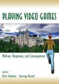 Vorderer / Bryant |  Playing Video Games | Buch |  Sack Fachmedien