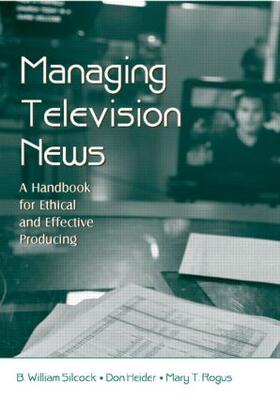 Silcock | Managing Television News | Buch | 978-0-8058-5373-5 | sack.de
