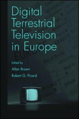 Brown / Picard | Digital Terrestrial Television in Europe | Buch | 978-0-8058-5387-2 | sack.de