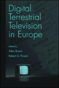 Brown / Picard |  Digital Terrestrial Television in Europe | Buch |  Sack Fachmedien