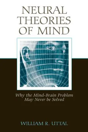 Uttal |  Neural Theories of Mind | Buch |  Sack Fachmedien