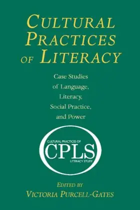 Purcell-Gates |  Cultural Practices of Literacy | Buch |  Sack Fachmedien