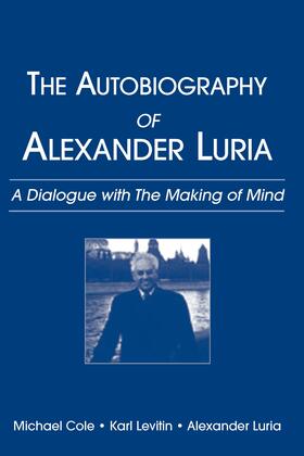 Cole / Levitin / Luria | The Autobiography of Alexander Luria | Buch | 978-0-8058-5499-2 | sack.de
