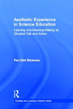 Wickman |  Aesthetic Experience in Science Education | Buch |  Sack Fachmedien