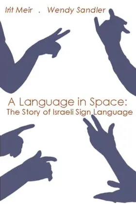 Meir / Sandler | A Language in Space | Buch | 978-0-8058-5570-8 | sack.de