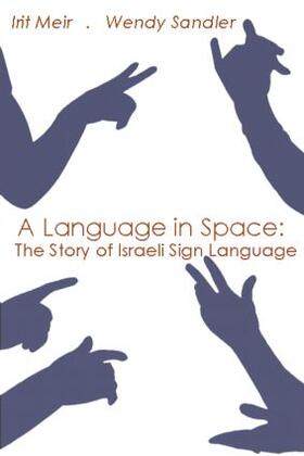 Meir / Sandler | A Language in Space | Buch | 978-0-8058-5570-8 | sack.de