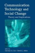 Lin / Atkin |  Communication Technology and Social Change | Buch |  Sack Fachmedien
