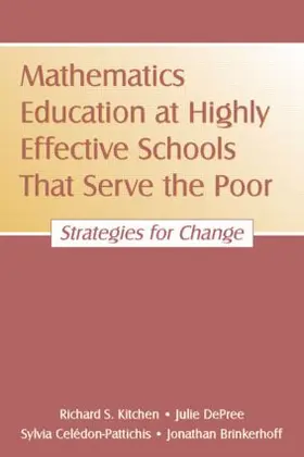 Kitchen / DePree / Brinkerhoff |  Mathematics Education at Highly Effective Schools That Serve the Poor | Buch |  Sack Fachmedien