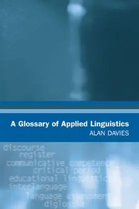 Davies | A Glossary of Applied Linguistics | Buch | 978-0-8058-5729-0 | www.sack.de