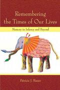 Bauer |  Remembering the Times of Our Lives | Buch |  Sack Fachmedien