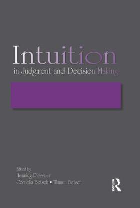 Plessner / Betsch |  Intuition in Judgment and Decision Making | Buch |  Sack Fachmedien
