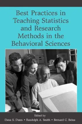 Dunn / Smith / Beins |  Best Practices in Teaching Statistics and Research Methods in the Behavioral Sciences | Buch |  Sack Fachmedien