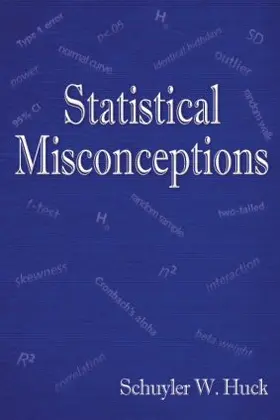 Huck | Statistical Misconceptions | Buch | 978-0-8058-5902-7 | www.sack.de